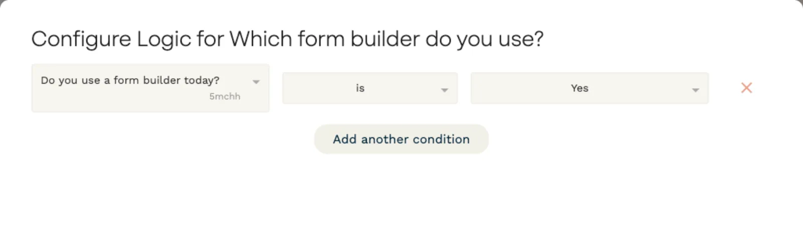 Paperform Configure Logic dialog showing the form builder question only when the previous answer is Yes